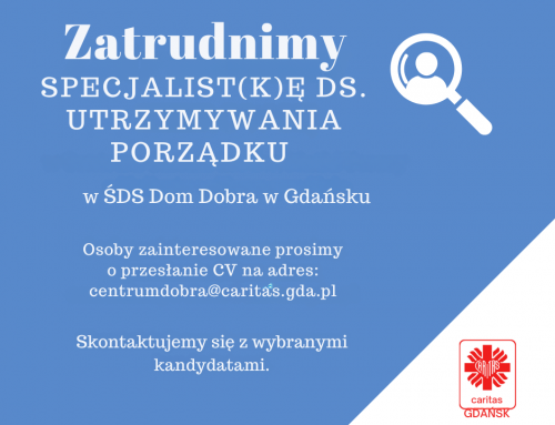 Zatrudnimy Specjalist(k)ę ds. utrzymywania porządku w Środowiskowym Domu Samopomocy „Dom Dobra”